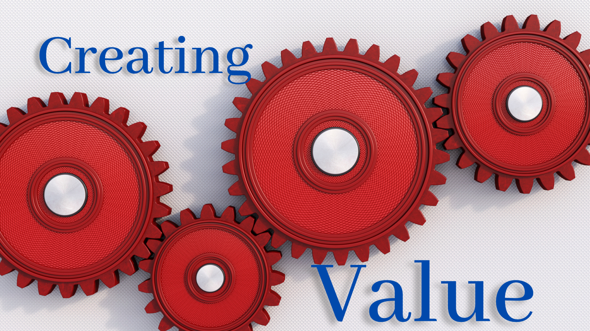 Creating value